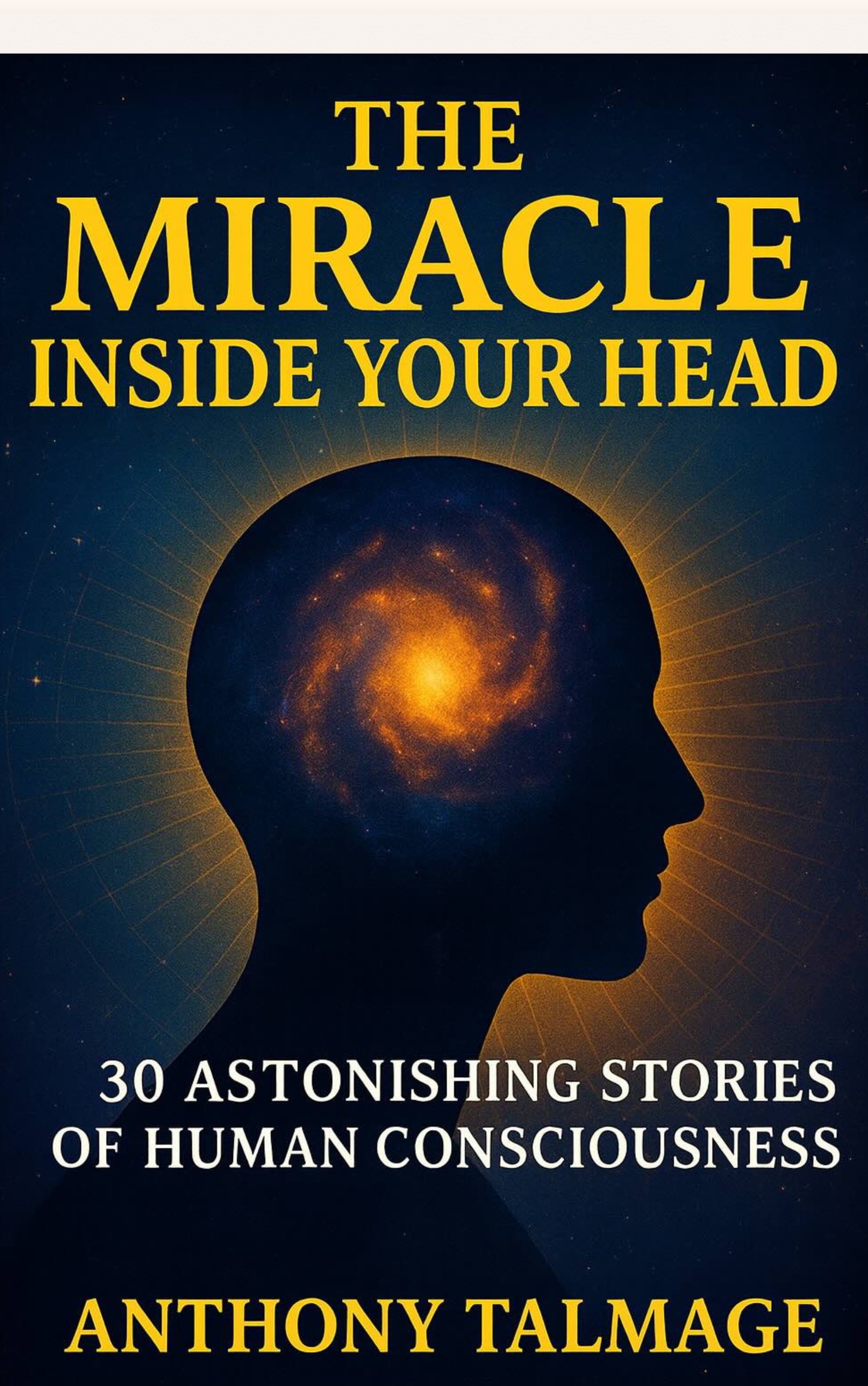 Book cover of The Miracle Inside Your Head